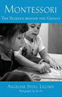 Montessori: The science behind the genius