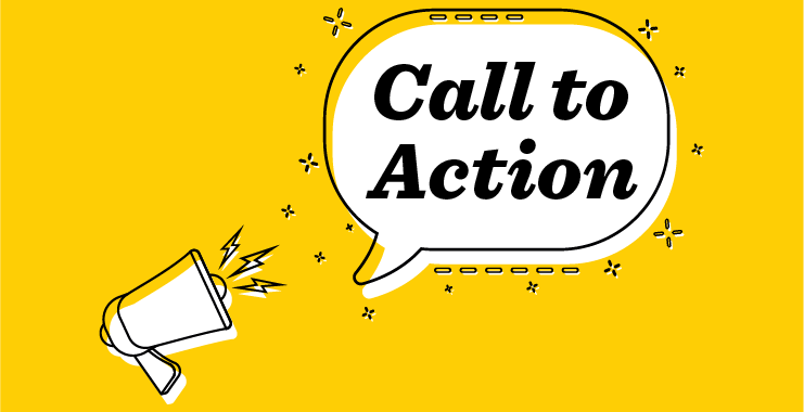 A megaphone with text that says, "Call to Action!" 
