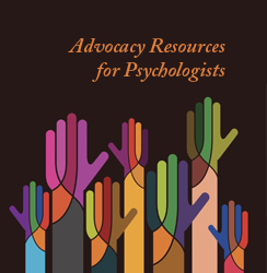 Advocacy resources for psychologists 
