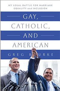 Gay, Catholic, and American book cover
